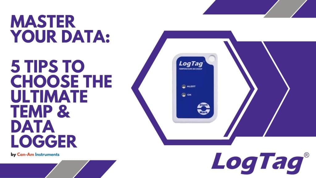 5 Essential Tips For Choosing The Right Temperature And Data Logger For Your Business